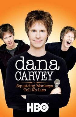 Dana Carvey: Squatting Monkeys Tell No Lies