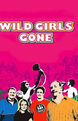 Wild Girls Gone