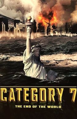 Category 7: The End of the World