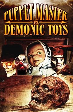 Puppet Master vs Demonic Toys