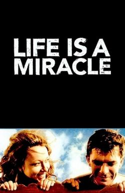 Life Is a Miracle