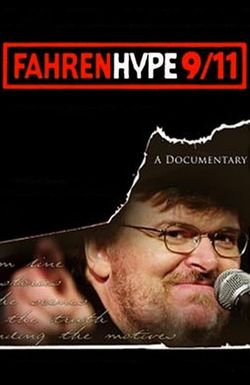 Fahrenhype 9/11