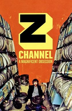 Z Channel: A Magnificent Obsession