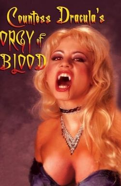 Countess Dracula's Orgy of Blood