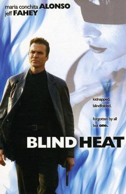 Blind Heat