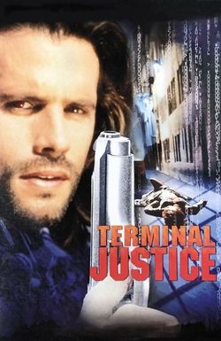 Terminal Justice