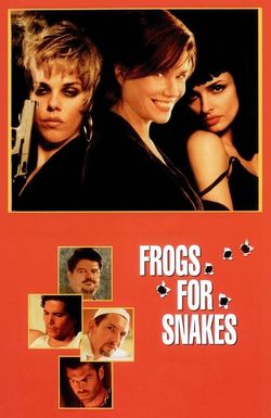 Frogs for Snakes