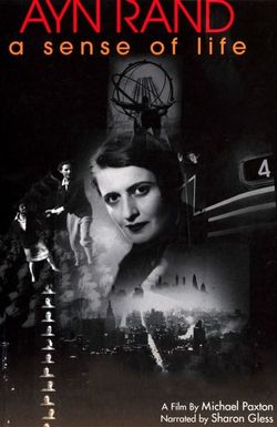 Ayn Rand: A Sense of Life