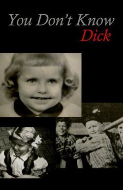 You Don't Know Dick: Courageous Hearts of Transsexual Men