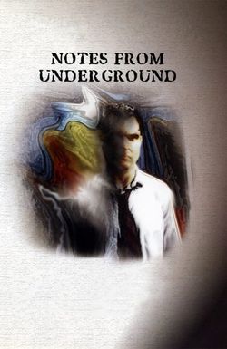 Notes from Underground