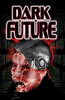 Dark Future