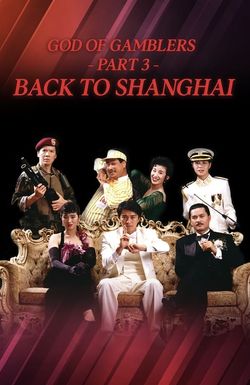 God of Gamblers Part III: Back to Shanghai