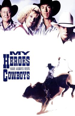 My Heroes Have Always Been Cowboys