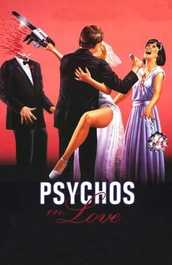 Psychos in Love