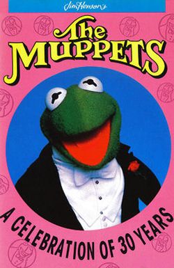 The Muppets: A Celebration of 30 Years