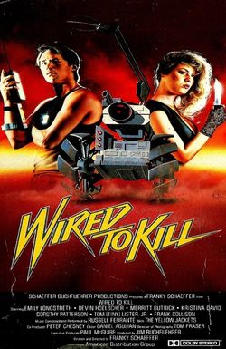 Wired to Kill