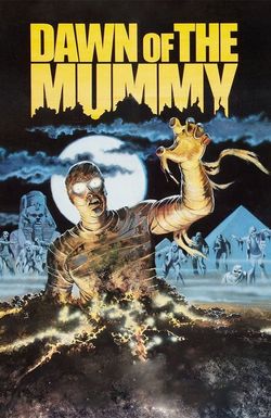 Dawn of the Mummy