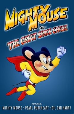 Mighty Mouse in the Great Space Chase