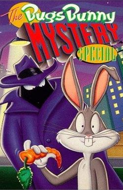 The Bugs Bunny Mystery Special