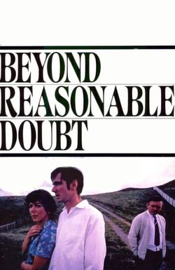 Beyond Reasonable Doubt