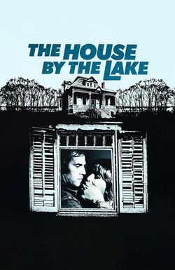 The House by the Lake