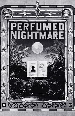 Perfumed Nightmare