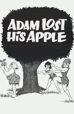 Adam Lost His Apple