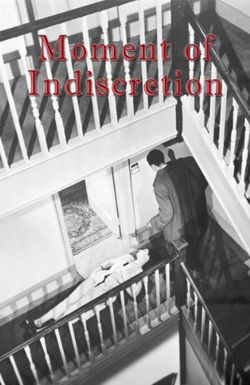 Moment of Indiscretion