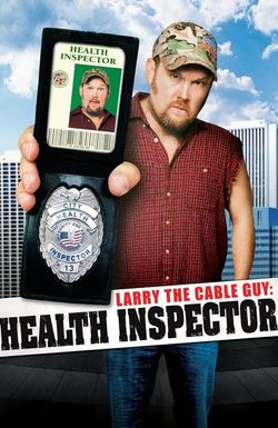 Larry the Cable Guy: Health Inspector