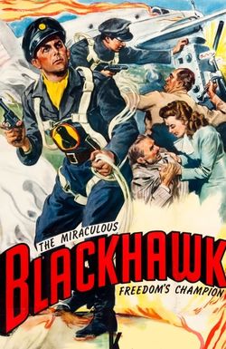 Blackhawk: Fearless Champion of Freedom