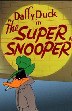 The Super Snooper