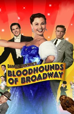 Bloodhounds of Broadway