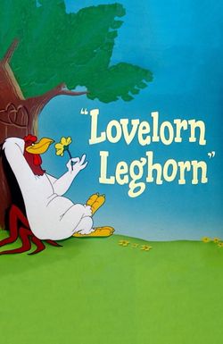 Lovelorn Leghorn