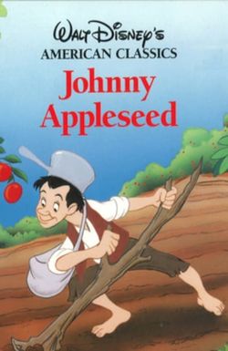 The Legend of Johnny Appleseed