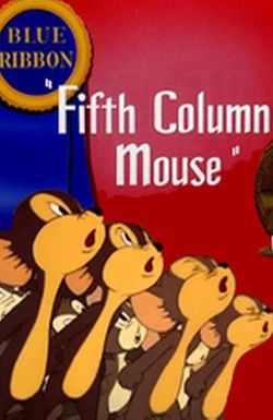 The Fifth-Column Mouse