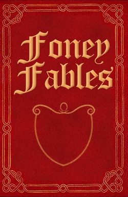 Foney Fables