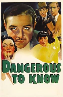 Dangerous to Know