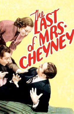 The Last of Mrs. Cheyney