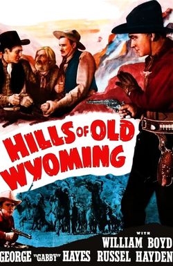 Hills of Old Wyoming