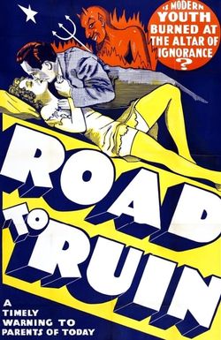 The Road to Ruin