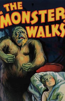 The Monster Walks