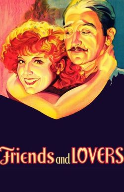 Friends and Lovers