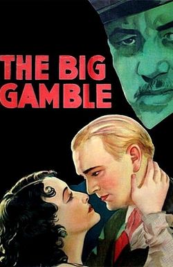 The Big Gamble