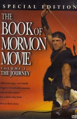 The Book of Mormon Movie, Volume 1: The Journey