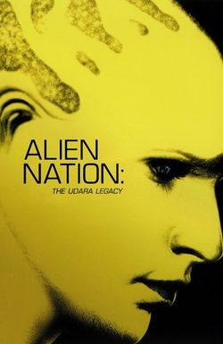 Alien Nation: The Udara Legacy