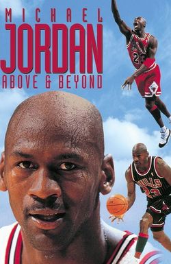 Michael Jordan, Above and Beyond