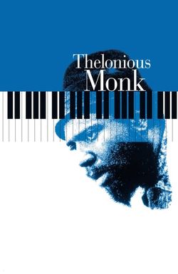 Thelonious Monk: Straight, No Chaser