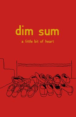 Dim Sum: A Little Bit of Heart