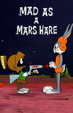 Mad as a Mars Hare