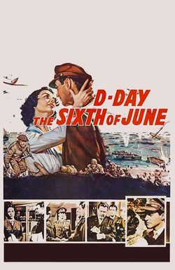 D-Day the Sixth of June